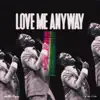 James Wilson - Love Me Anyway