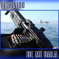 El Sonido de Mi Bala - Single - Doble ONE Flow Letal