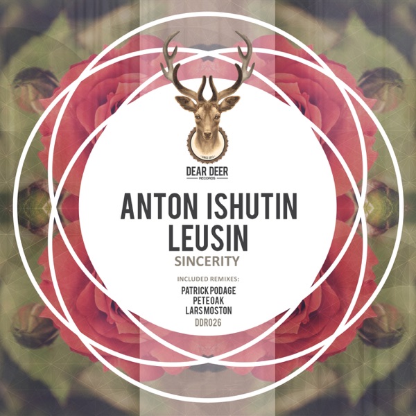 Sincerity - EP - Anton Ishutin & Leusin