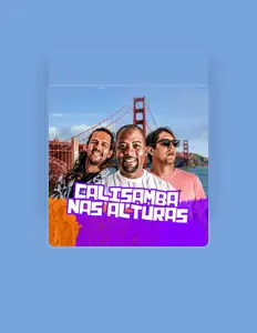 收听 CaliSamba、观看音乐视频、阅读小传、查看巡演日期等 ！