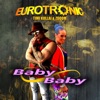 Eurotronic - Baby Baby (DJ Ramezz Remix)