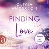 Finding Love - Off to Alaska, Band 1 (Ungekürzt) - Olivia Anderson