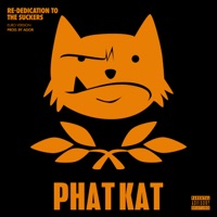 Re-Dedication To the Suckers (Euro Version) - Phat Kat