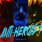 Anti-Heróis 1 Remix - Single