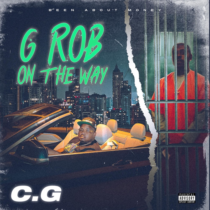 G Rob on the Way - C.G.: Song Lyrics, Music Videos & Concerts