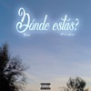 Dónde Estás? - Single