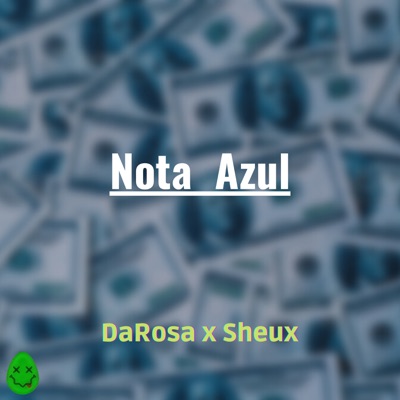 Nota Azul (feat. Darosa & sheux) - Single