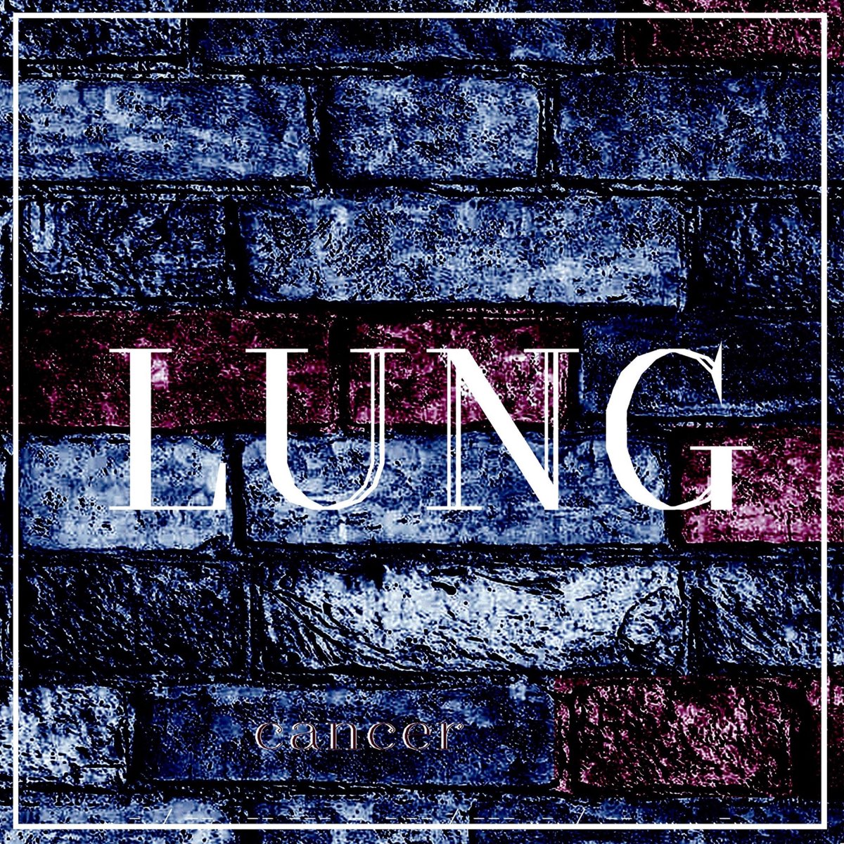 ‎Lung Cancer - Album by Lung - Apple Music