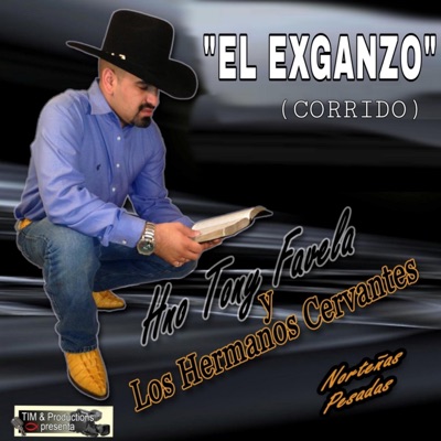 El Exganzo (Corrido) - Single