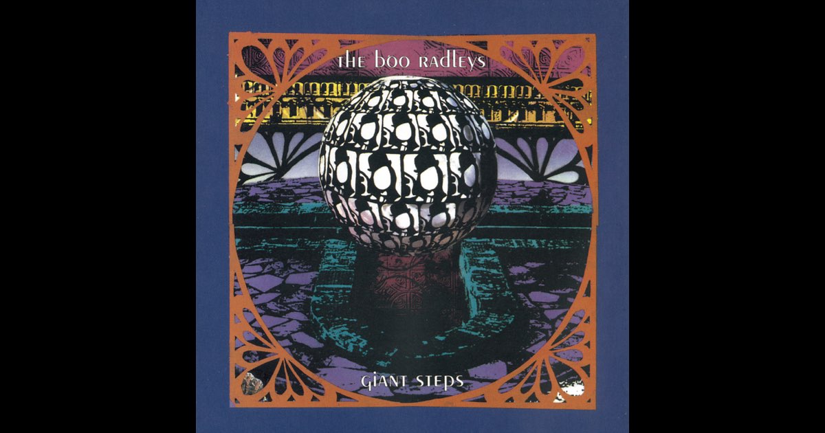 Giant Steps (Expanded Edition) - The Boo Radleysのアルバム