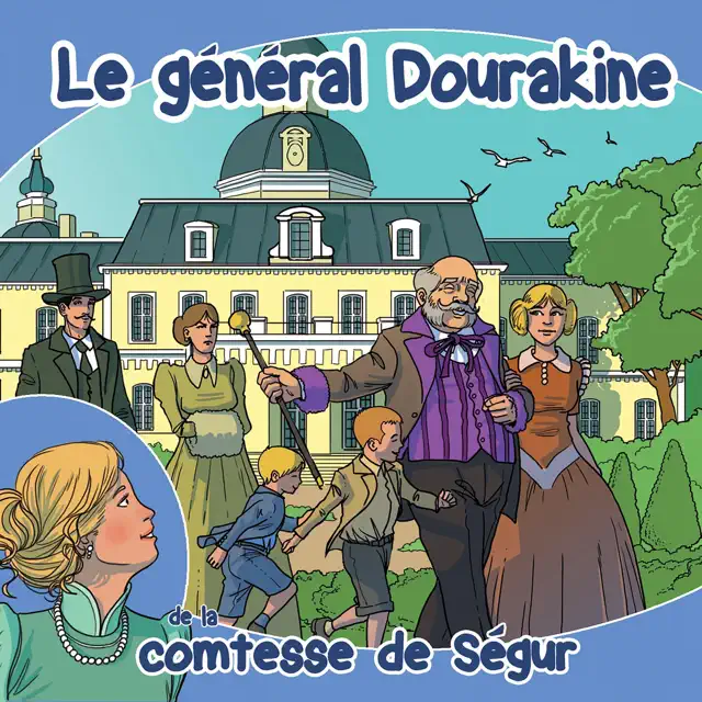 Le général Dourakine de la Comtesse de Ségur
