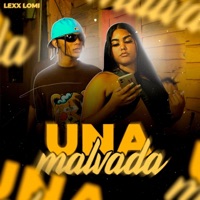 Una malvada - Single - Lexx Lomi