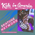 Skatune Network - Kids in America