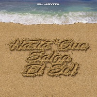 Hasta Que Salga El Sol - Single - Eljoyita