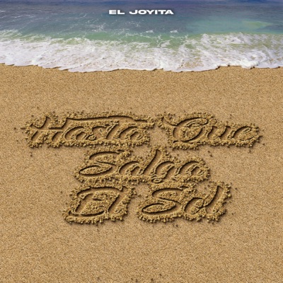 Hasta Que Salga El Sol - Single