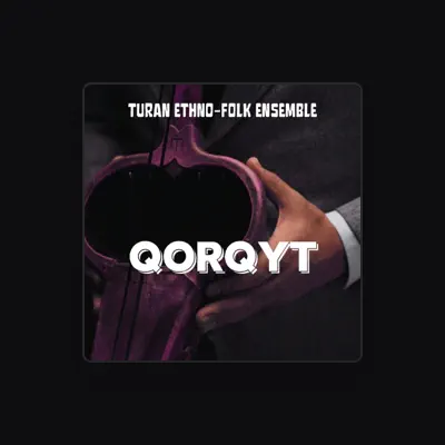 Listen to Turan Ethno-Folk Ensemble, watch music videos, read bio, see tour dates & more!