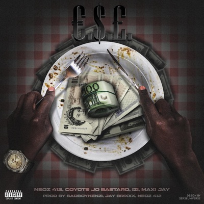 €.$.£ (feat. Coyote Jo Bastard, IZI & Maxi jay) - Single