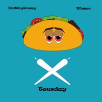 Tuesday (feat. ThatBoyTommy & Luedke) - Single - Tdenon