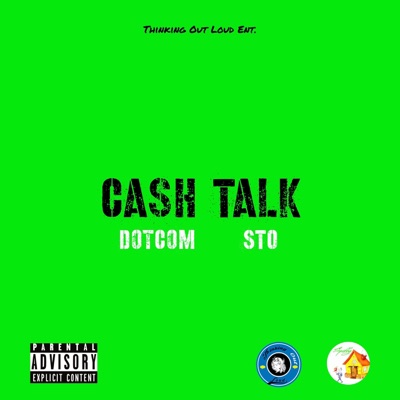 Cash Talk (feat. STO) - Single