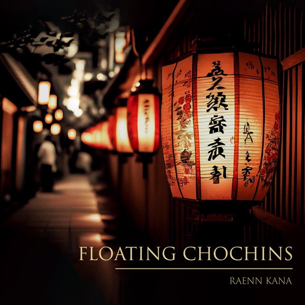 Floating Chochins
