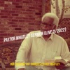 Pastor Whatley Sermon (Live 2 / 2022) - EP