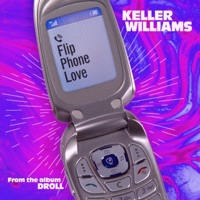 Flip Phone Love (feat. Gibb Droll) - Single - Keller Williams