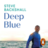 Deep Blue - Steve Backshall