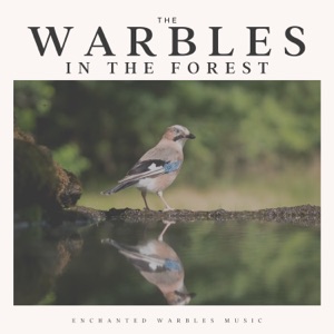 The Warbles in the Forest