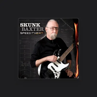 Listen to Skunk Baxter, watch music videos, read bio, see tour dates & more!