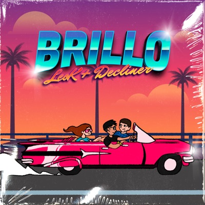 Brillo (feat. Decliner) - Single