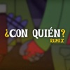 ¿Con Quién? (feat. Franco Cesti) [Remix] [Remix] - Single