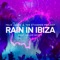 Rain In Ibiza (feat. Calum Scott) artwork