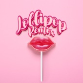Lollipop (Remix) artwork