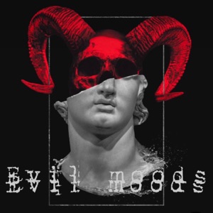 Evil Moods