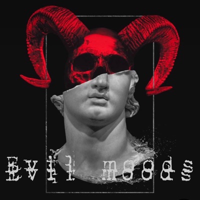Evil Moods - Single