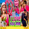 I Love You Raja - Single