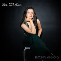 Broken Mirrors — Eve Whelan