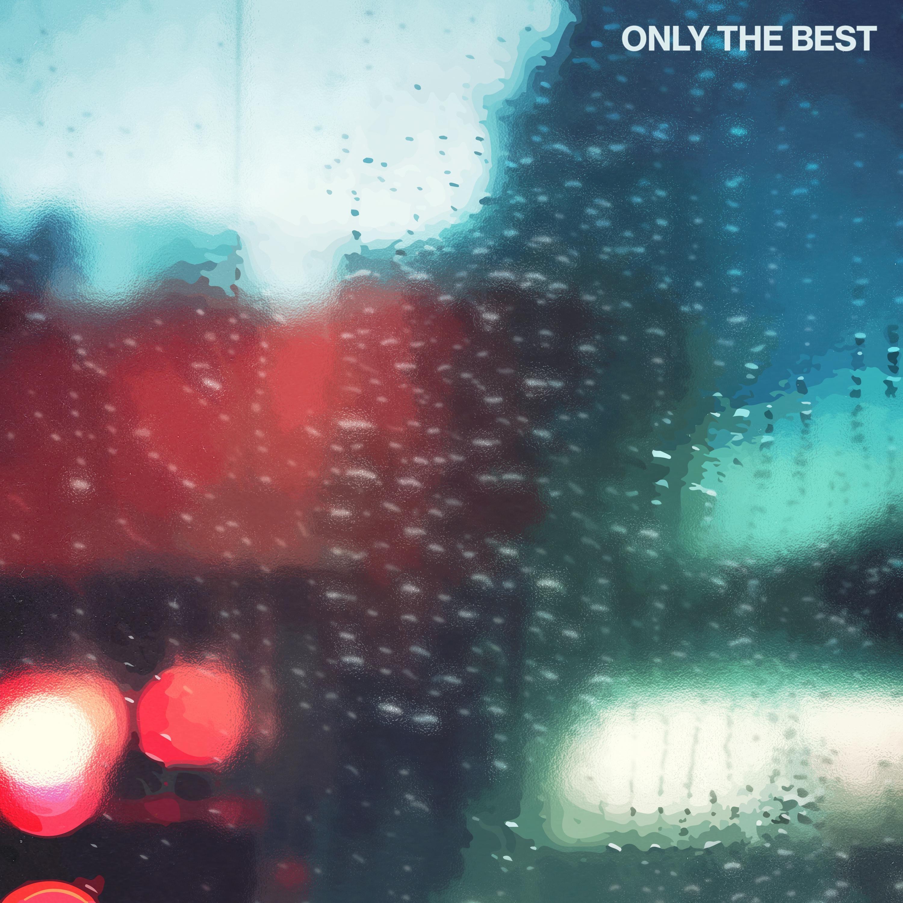 Only the Best - Single