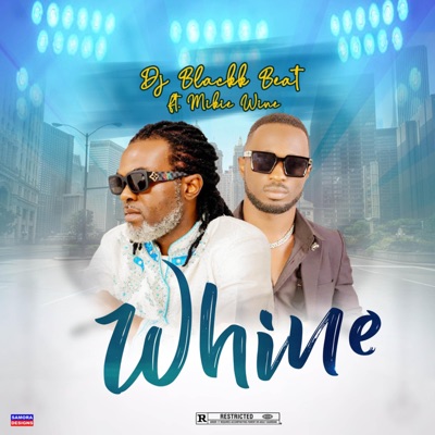 Whine (feat. Mikie Wine) - Single