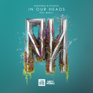 In Our Heads (feat. MERYLL) - Single