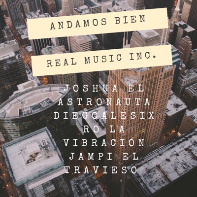Andamos Bien (feat. Joshua El Astronauta, DiegoAlesix & Jampi El Travieso) - Single