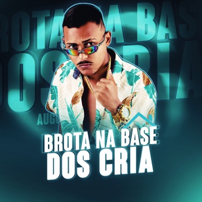 Brota na Base dos Cria - Single