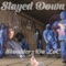 Stayed Down - Shoulderz Da Loc lyrics