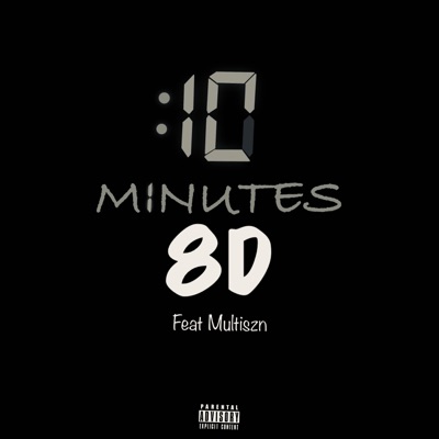 10 Minutes (feat. Multiszn) - Single