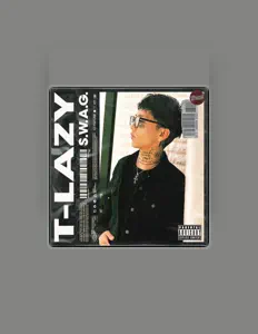 T-Lazy을(를) 듣고, 뮤직 비디오를 보고, 약력을 읽고, 투어 일정 등을 확인하세요!