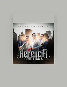 收听 Herencia Cristiana、观看音乐视频、阅读小传、查看巡演日期等 ！