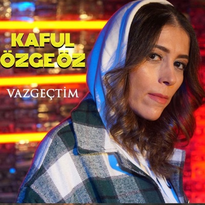 Vazgeçtim (feat. Özge Öz) - Single