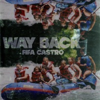 Way Back - Single - Fifa Castro