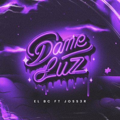 Dame Luz (feat. Joss3r) - Single