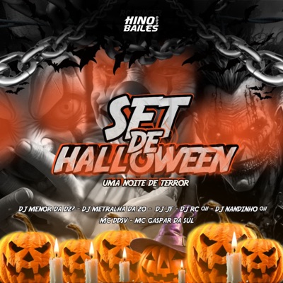 Set de Halloween - Uma Noite de Terror (feat. DJ JF, DJ RC 011, DJ NANDINHO 011 & MC GASPAR DA SUL) - EP